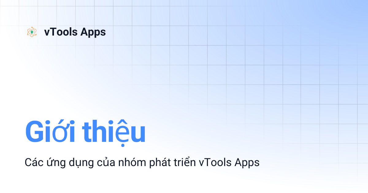Giới thiệu | vTools Apps